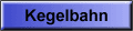 Unsere Kegelbahn